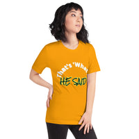 HE SAID | Premium FUN FAITH STMT Design Women or Teens T-shirt