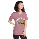 HE SAID | Premium FUN FAITH STMT Design Women or Teens T-shirt