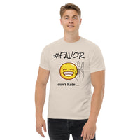 #FAVOR | Premium SS Design FUN Adult or Teen Unisex T-shirt