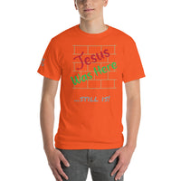 JESUS HERE | Premium SS Design SR Adult or Teen Unisex T-shirt