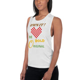 BE BOLD | Premium STATEMENT Design Women or Teen Muscle Tank Tee