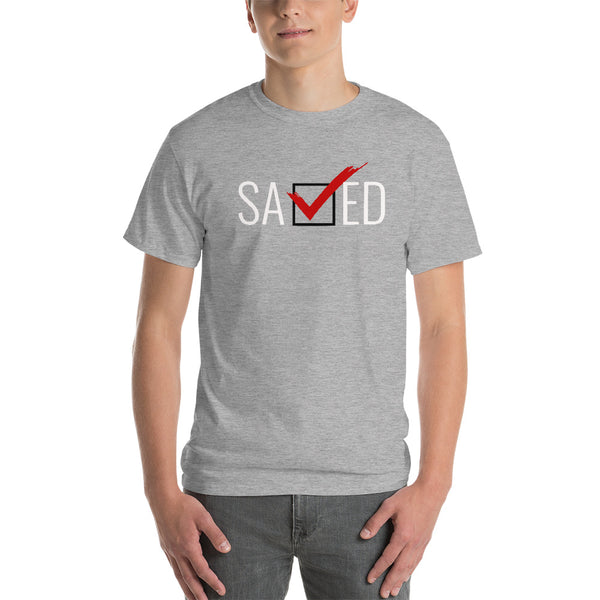 SAVED TEE | Premium CUSTOM Design Adult or Teen Unisex T-shirt