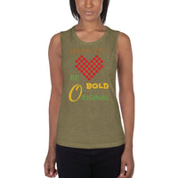 BE BOLD | Premium STATEMENT Design Women or Teen Muscle Tank Tee