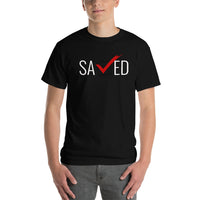 SAVED TEE | Premium CUSTOM Design Adult or Teen Unisex T-shirt