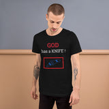 GOD HAS A KNIFE | Premium FAITH Design Adult or Teen Unisex T-Shirt