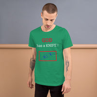 GOD HAS A KNIFE | Premium FAITH Design Adult or Teen Unisex T-Shirt