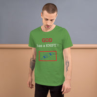 GOD HAS A KNIFE | Premium FAITH Design Adult or Teen Unisex T-Shirt